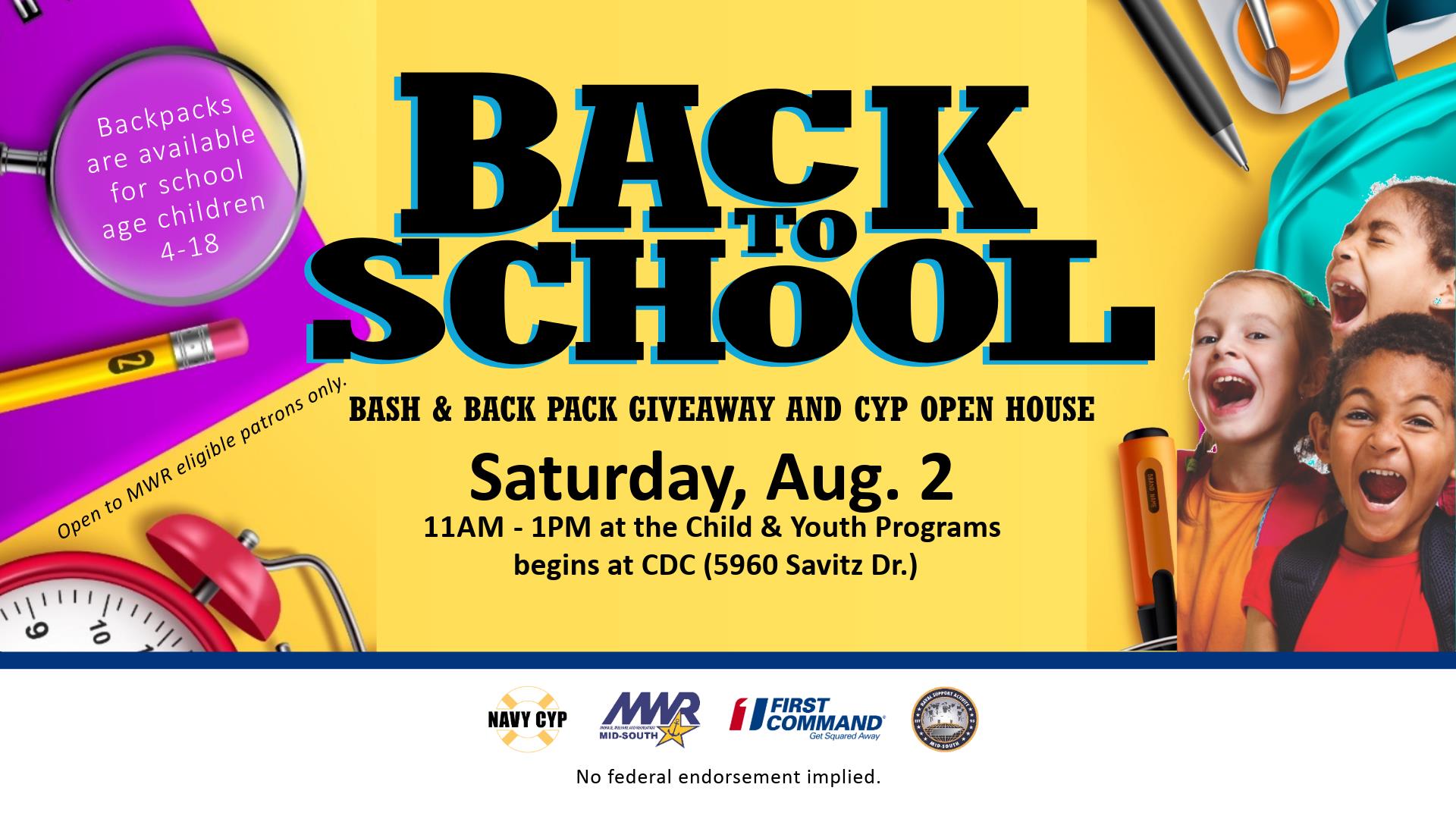 Back to School Bash, Back Pack Givaway and CYP Open House